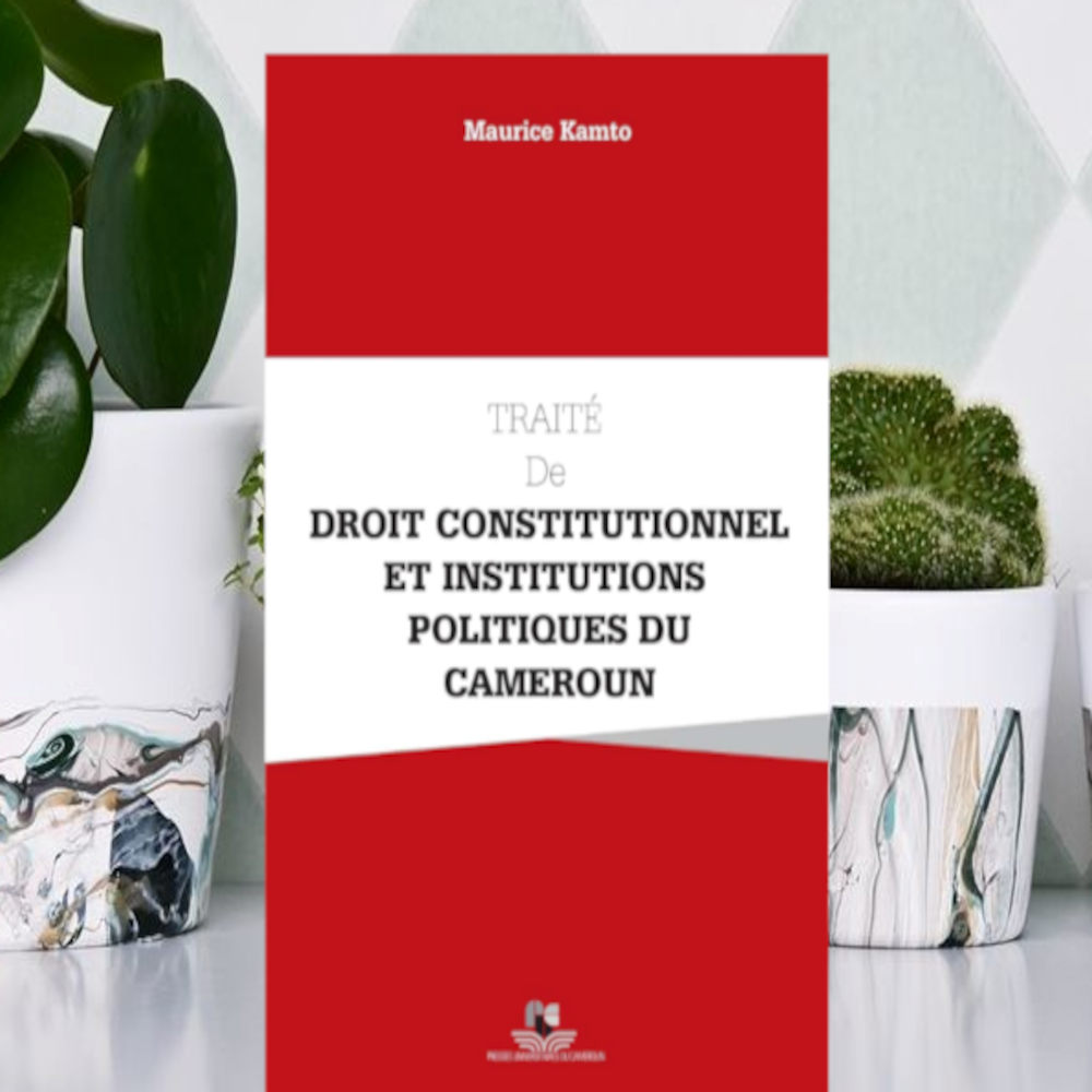 Traité de droit constitutionnel et institutions politiques du Cameroun